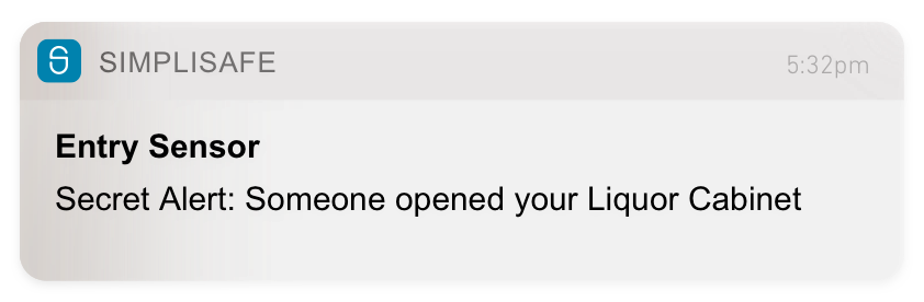 text message: Secret Alert: Someone opened your Liquor Cabinet